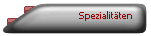 Spezialit�ten